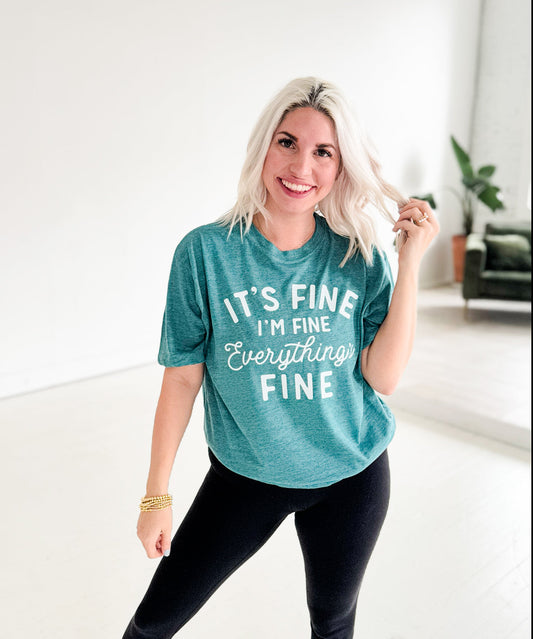 It's Fine, I'm Fine Graphic Tee